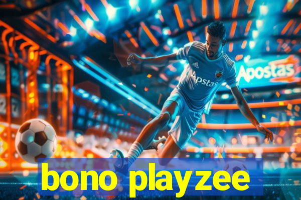bono playzee
